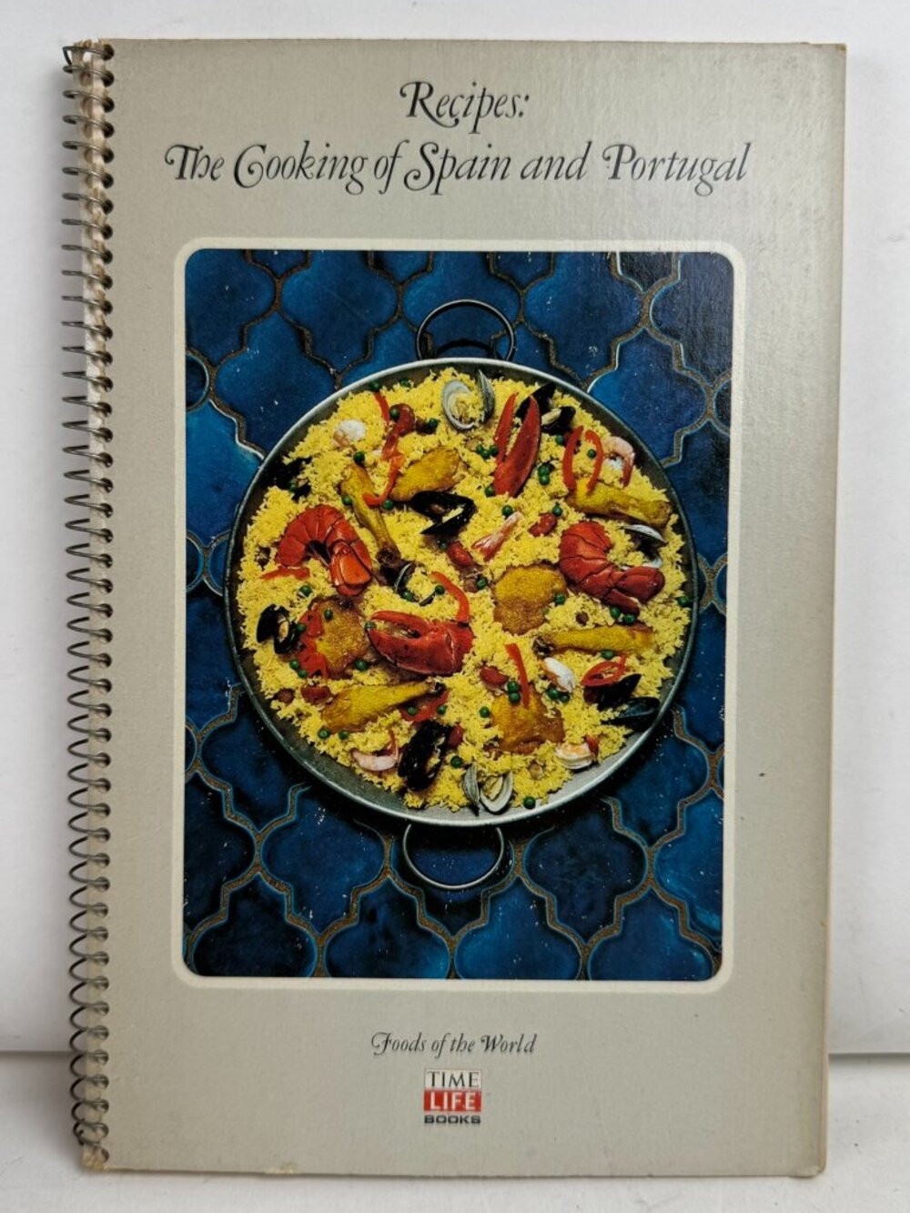 Recipes The Cooking of Spain and Portugal 1969 Time Life Foods Spiral Cookbook